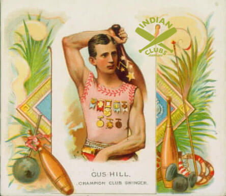 Gus Hill card featuring Indian Clubs and a Gada-Mace.
