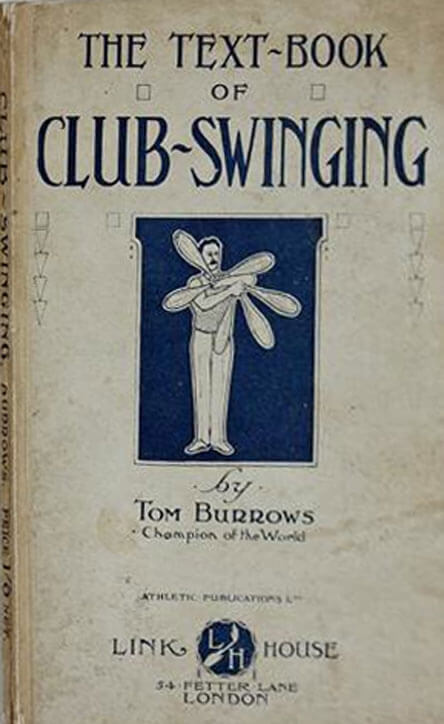 Text Book cover of Club Swinging 1910 by Tom Burrows.