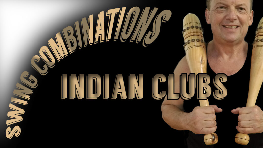 Indian Club Swing Combinations