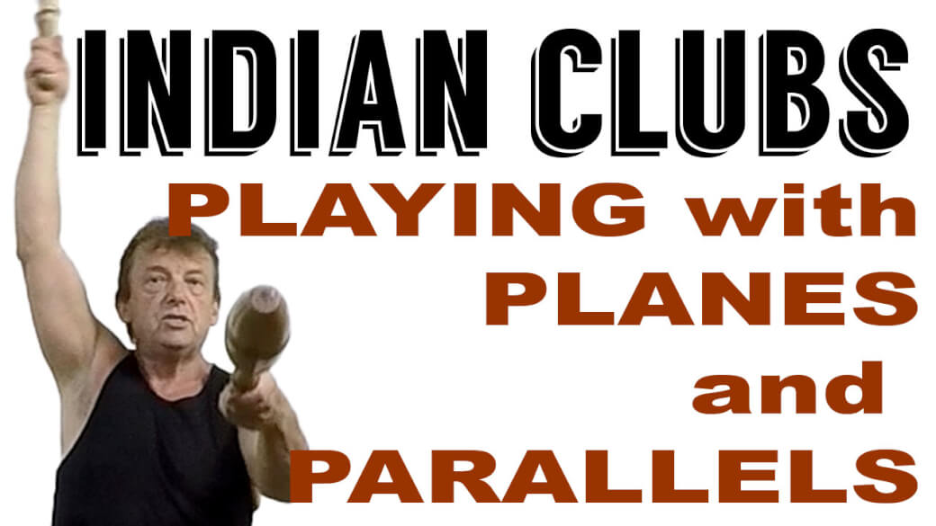 Indian Clubs PLAYING with PLANES and PARALLELS