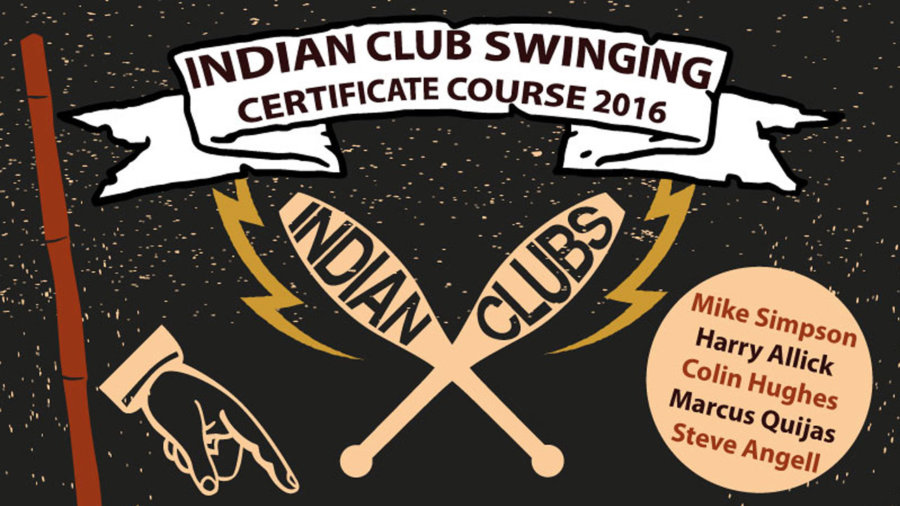 Indian Club Swinging Certificate Course 2016 Sheffield