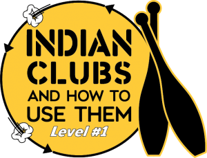 Indian Clubs and how to use them | online course