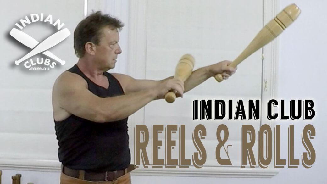 Indian Clubs Reels And Rolls